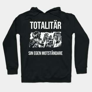 Totalitär - Sin Egen Motståndare - Tribute Artwork - Black Hoodie